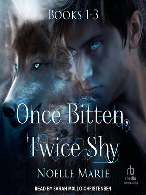 cover image of Once Bitten, Twice Shy Box Set